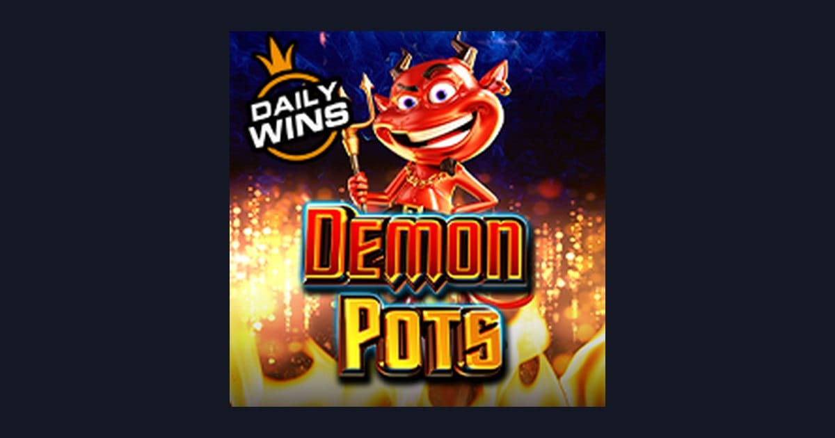 Raih Kemenangan Mudah Dengan Demon Pots dan Deposit Pulsa Tanpa Potongan