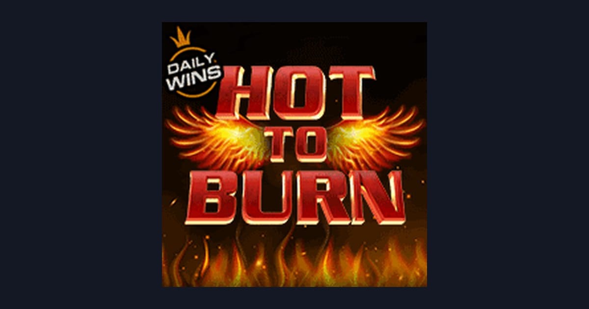 Raih Pola Spin Gacor di Slot Hot To Burn dari Pragmatic Play