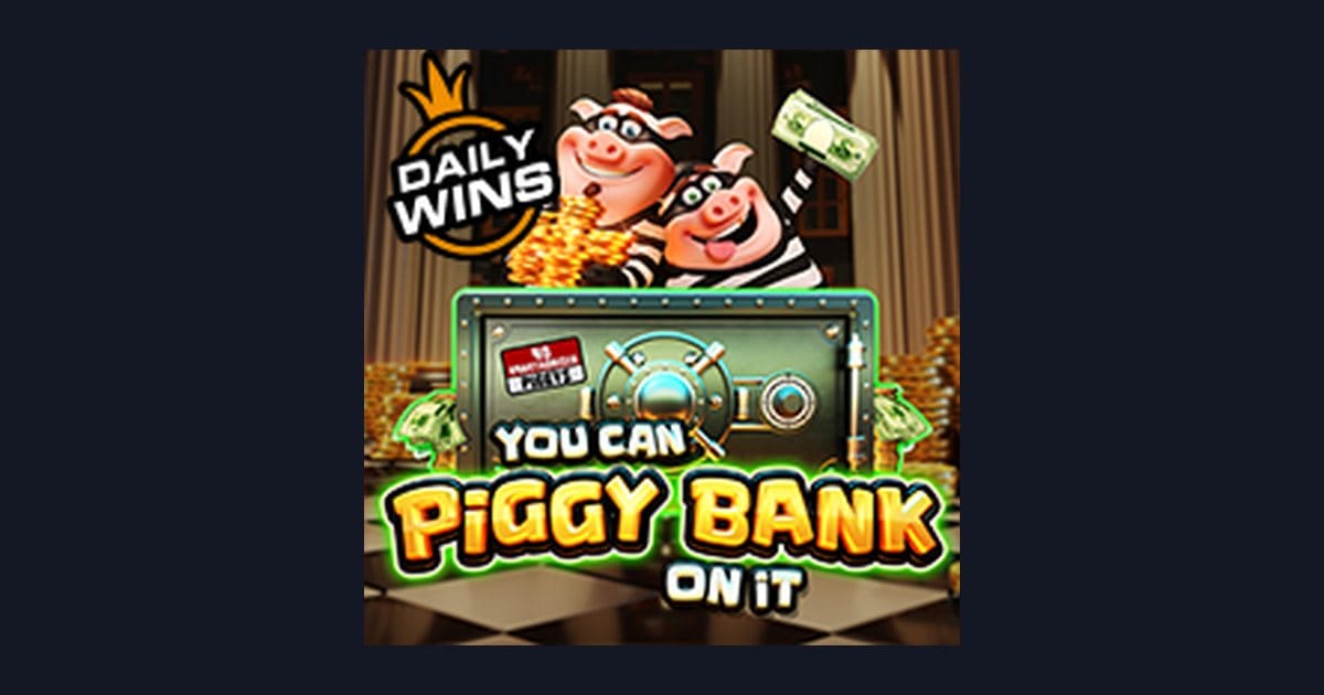 Raih Slot Maxwin Seru di You Can Piggy Bank on It dari Pragmatic Play