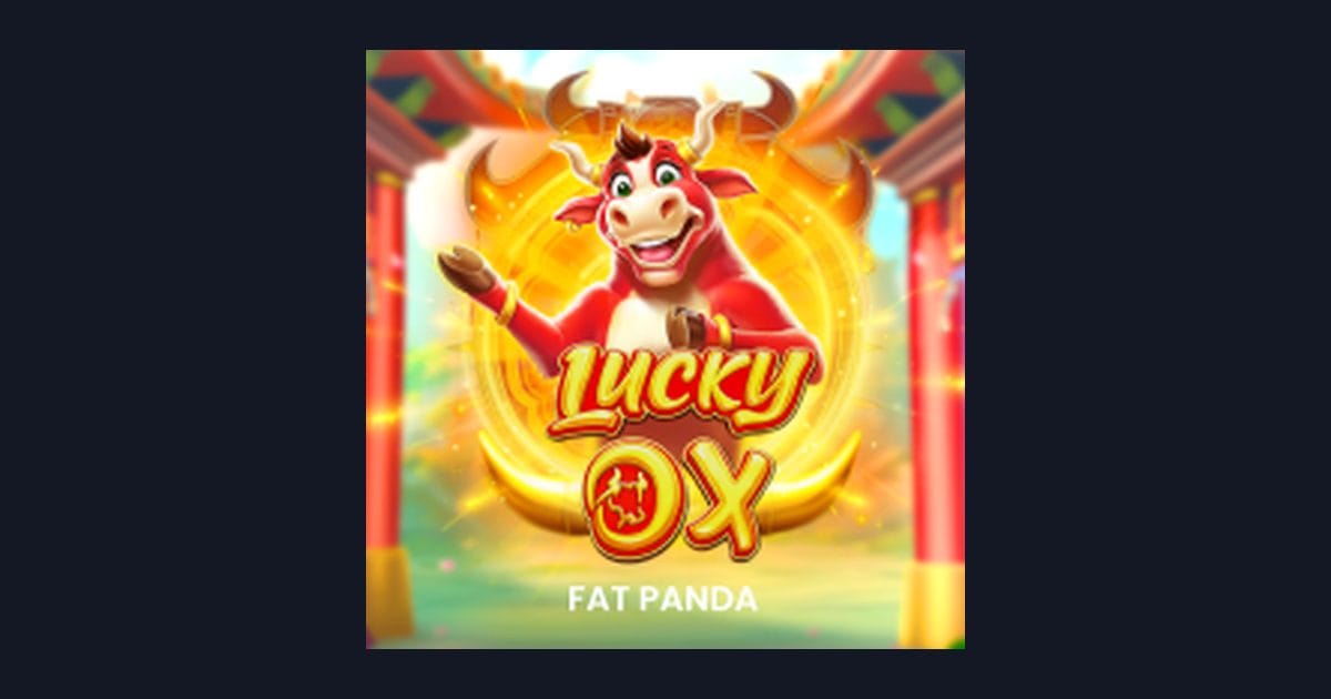 Trik Auto Maxwin Main Lucky Ox, Slot Viral Terbaru dari Pragmatic Play